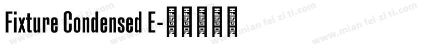 Fixture Condensed E字体转换